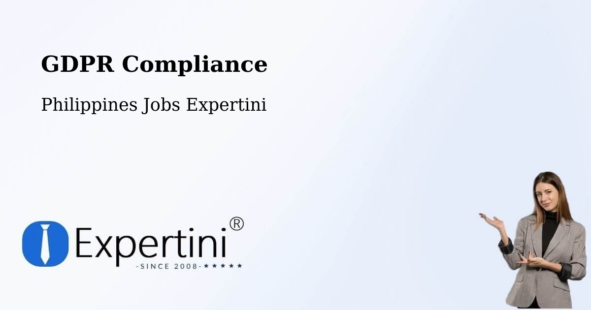EU GDPR Compliance Statement – Maguling - Philippines Jobs Expertini
